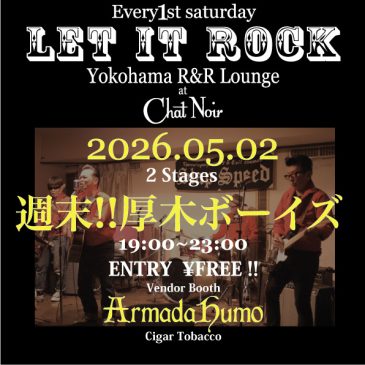 5.2 “LET IT ROCK” Starring!!